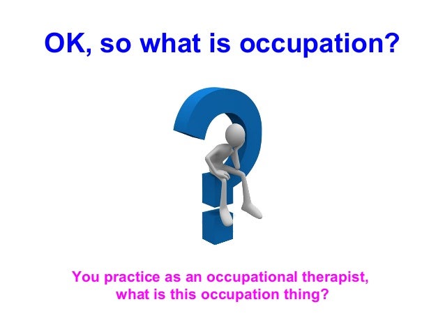 What is the occupation What is the occupation